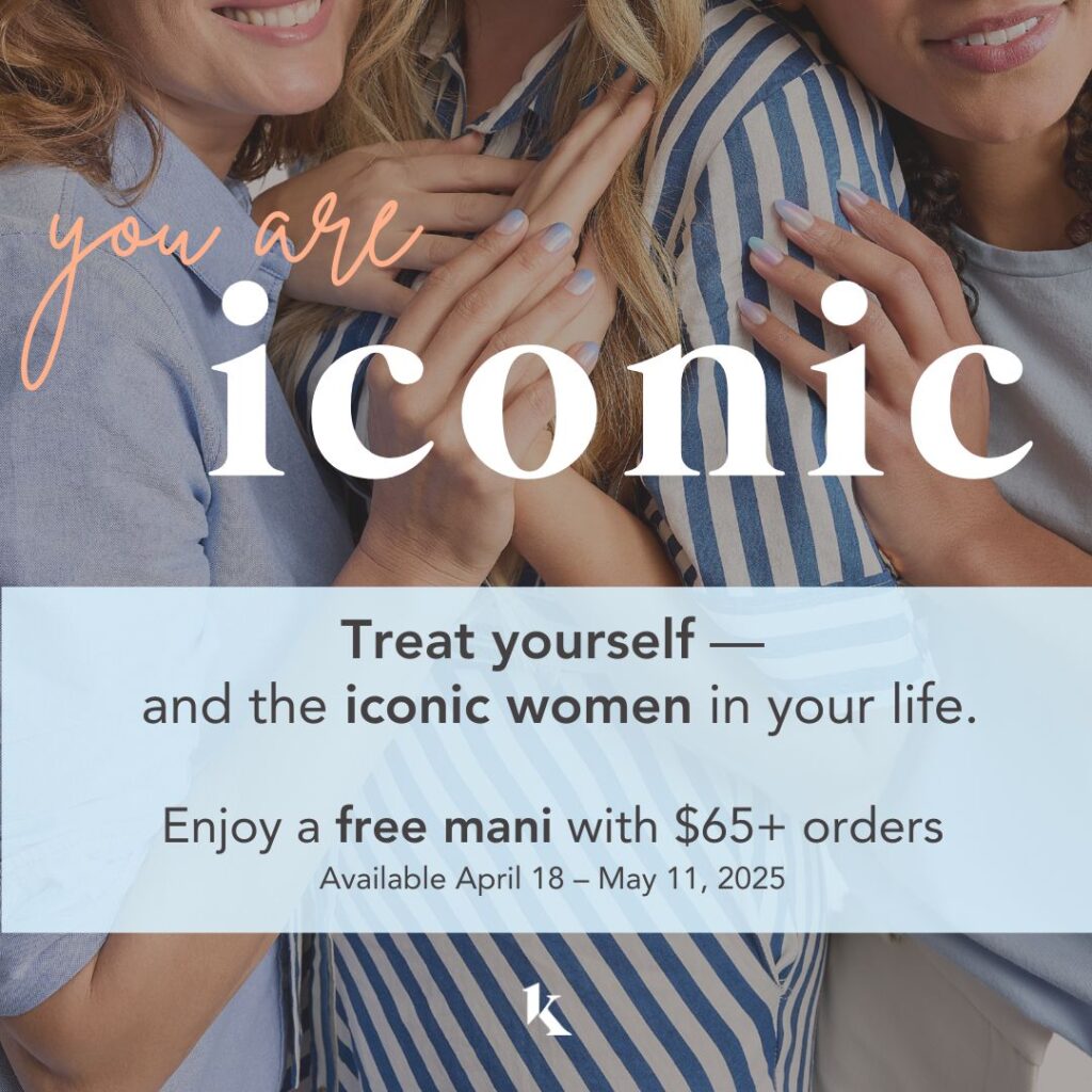 May be an image of 1 person and text that says 'you are iconic Treat yourself and the iconic women in your life. Enjoy a free mani with $65+ orders Available April 18 May 11, 11,2025 2025'